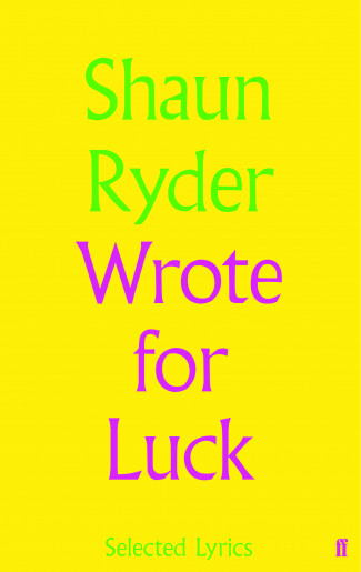 Wrote For Luck: Selected Lyrics