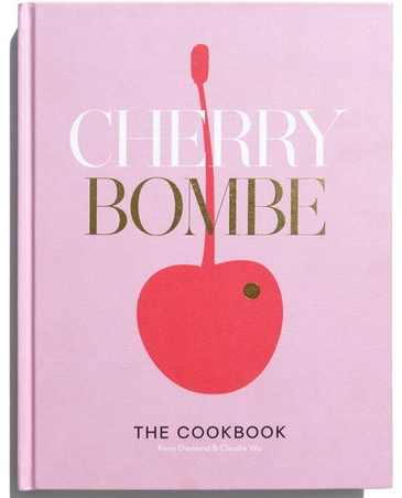 Cherry Bombe: The Cookbook