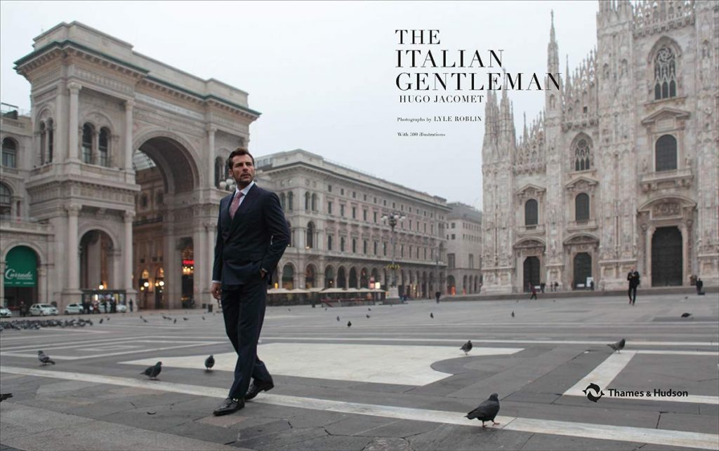 The Italian Gentleman: The Master Tailors of Italian Men’s Fashion