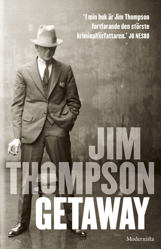 Getaway Jim Thompson