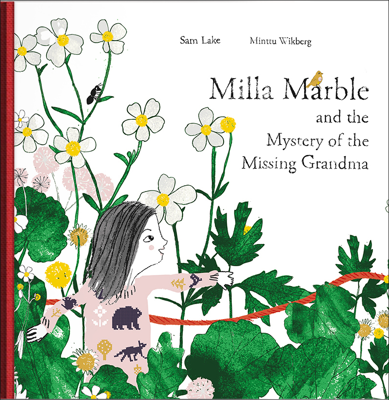 Milla Marble and the Mystery of the Missing Grandma Sam Lake