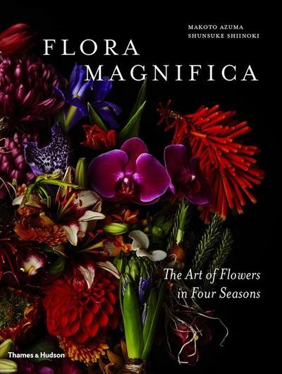 Flora Magnifica: The Art of Flowers in Four Seasons