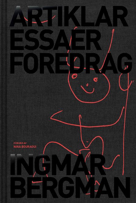Artiklar, essäer, föredrag Ingmar Bergman