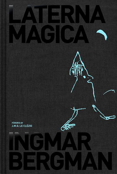 Laterna Magica Ingmar Bergman