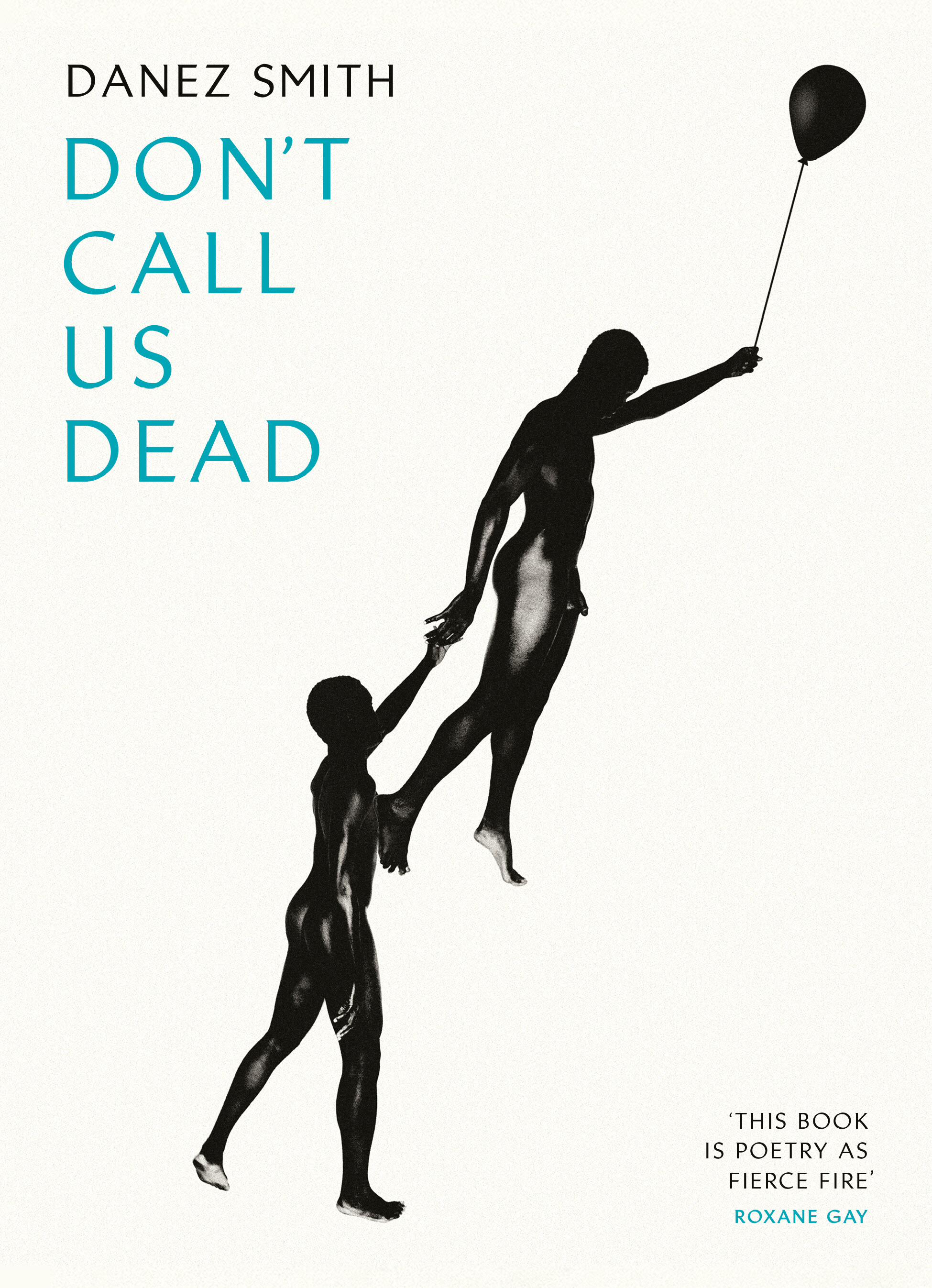 Don't Call Us Dead Danez Smith