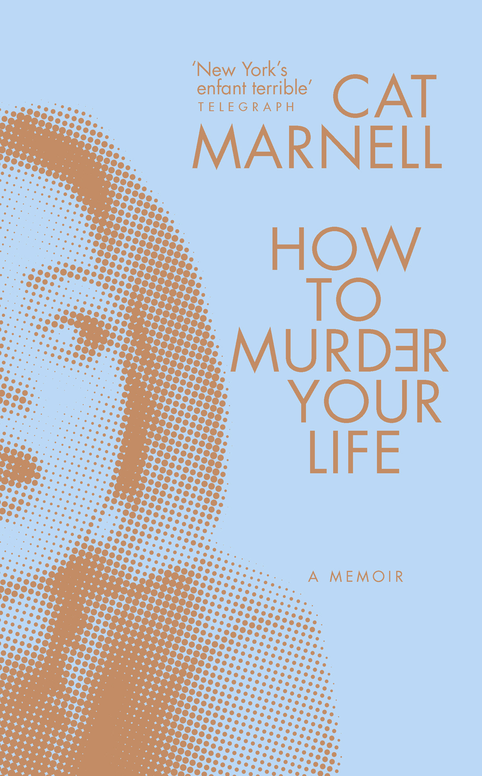 How to Murder Your Life Cat Marnell
