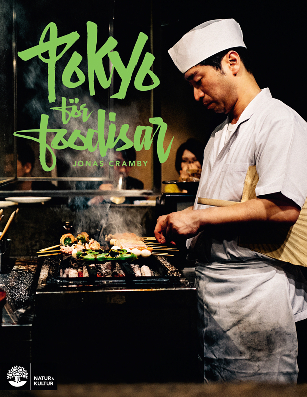 Tokyo för foodisar Jonas Cramby