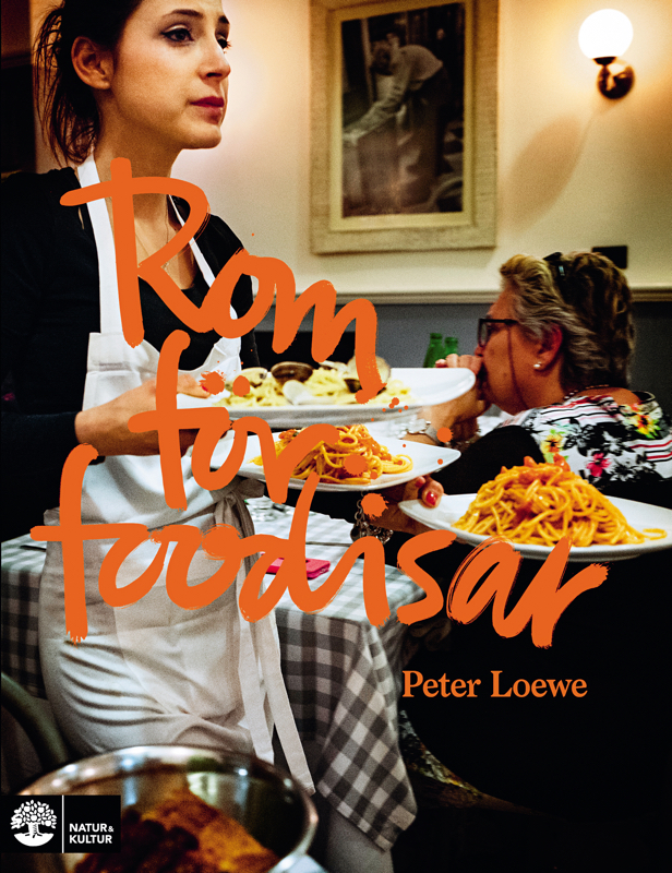 Rom för foodisar Peter Loewe