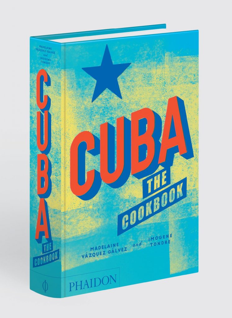 Cuba: The Cookbook