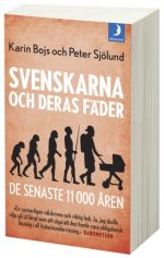 Svenskarna och deras fäder - de senaste 11 000 åren