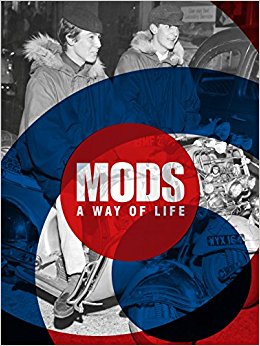 Mods - A Way of Life