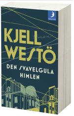 Kjell Westö Den svavelgula himlen