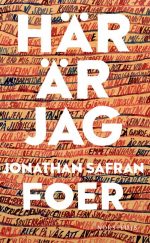 Här är jag Jonathan Safran Foer