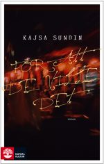 Kajsa Sundin För att de ville det