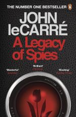 A Legacy of Spies John le Carre