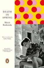 Mercè Rodoreda Death in Spring (Penguin European Writers)