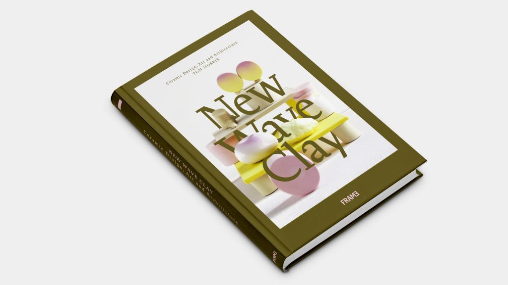 New Wave Clay: Ceramic Design, Art and Architecture