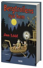 Bergtrollens nya hem Jan Lööf