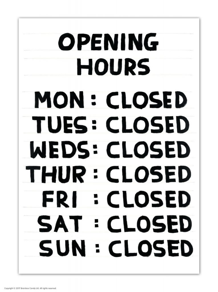 David Shrigley Postcard – Opening Hours