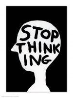 David Shrigley Stop Thinking Postcard