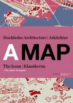 A MAP: Stockholm Arkitektur Klassikerna