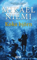 Koka björn Mikael Niemi