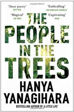 The People in the Trees Hanya Yanagihara