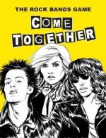 Come Together The Rock Bands Game