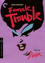 Female Trouble DVD Criterion