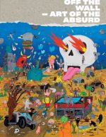 Off the Wall: Art of the Absurd