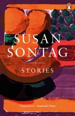 Stories: Collected Stories Susan Sontag