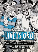 Livets ord – Tio orimliga år som frälst: Del Två, Förnyad & befriad