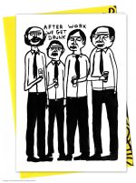 David Shrigley After Work We Drunk Card