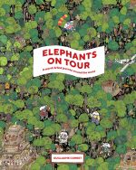 Elephants on Tour A Search and Find Journey Around the World