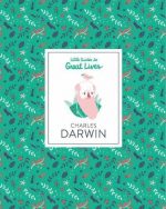 Little Guides to Great Lives: Charles Darwin
