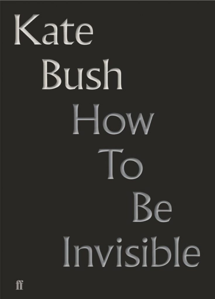 How to Be Invisible