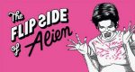 The Flip Side of… Alien