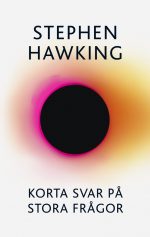 Stephen Hawking Korta svar på stora frågor