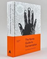 The Noma Guide to Fermentation
