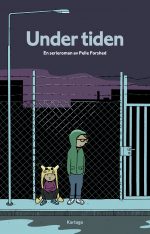 Under tiden – Mysteriet i villaförorten Pelle Forshed