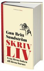 Skrivliv : Från första boken till första barnet