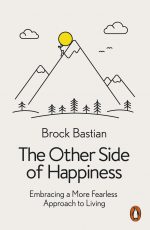 The Other Side of Happiness