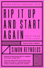 Faber Social Greatest Hits: Rip it Up and Start Again: Postpunk 1978-1984