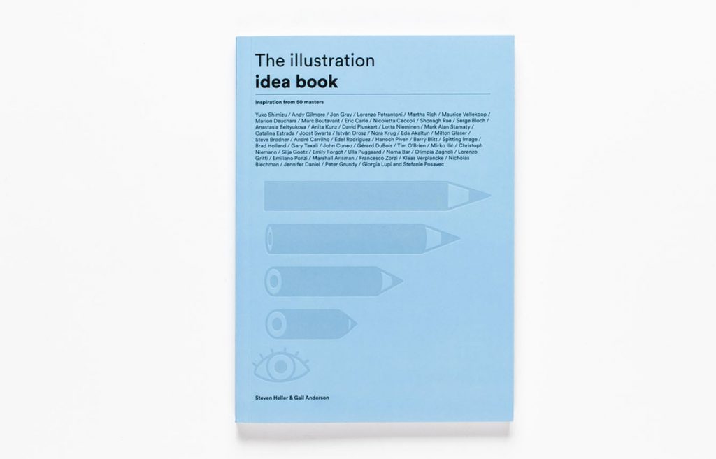 The Illustration Idea Book: Inspiration from 50 Masters