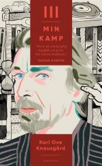 Min kamp 3 Karl Ove Knausgård