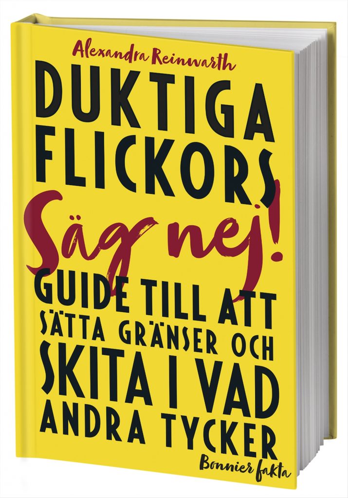 Duktiga flickors guide till att sätta gränser och skita i vad andra tycker
