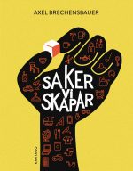 Saker vi skapar