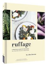 Ruffage A Practical Guide to Vegetables