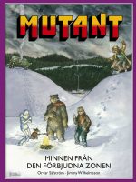 Mutant – Minnen från den förbjudna zonen