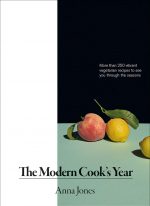 The Modern Cook's Year: More Than 250 Vibrant Vegetarian Recipes to See You Through the Seasons